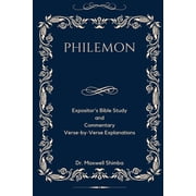 Philemon Expositor's Study and Commentary, Paperback