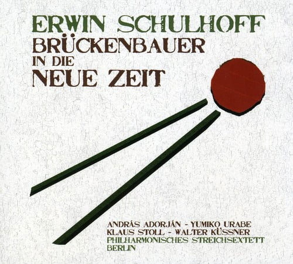 Philharmonisches Streichsextett - Bruckenbauer in Die Neue Zeit - Music & Performance - CD