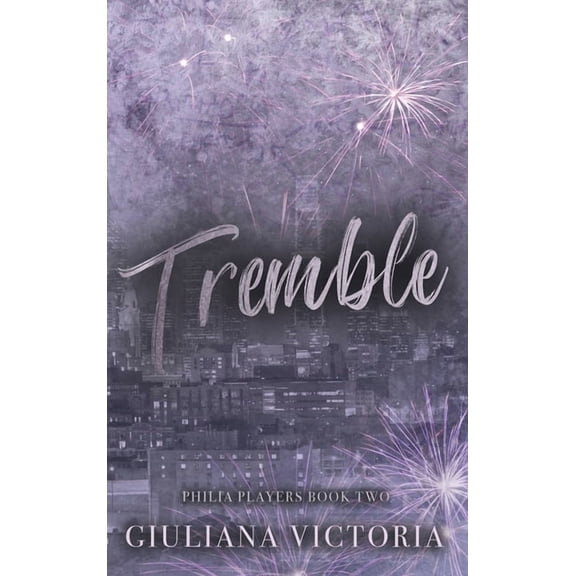 Philia Players Tremble, Book TWO, (Hardcover)