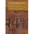thumbnail image 1 of Philip E.Lilienthal Books A Flourishing Yin: Gender in China's Medical History: 960-1665, (Paperback), 1 of 1