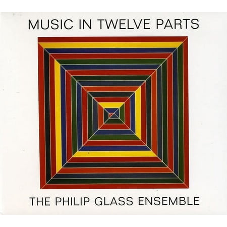 Philip Glass - Music in 12 Parts - Music & Performance - CD