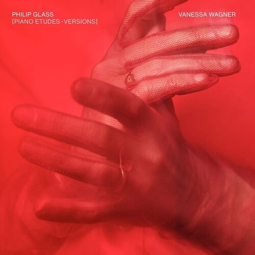 Philip Glass - Philip Glass Piano Etudes: Versions (Performed By Vanessa Wagner) - Music & Performance - Vinyl