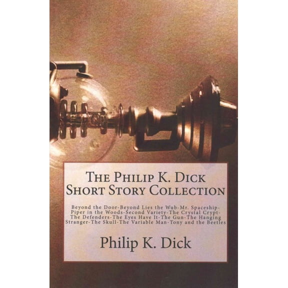 Philip K. Dick Short Story Collection