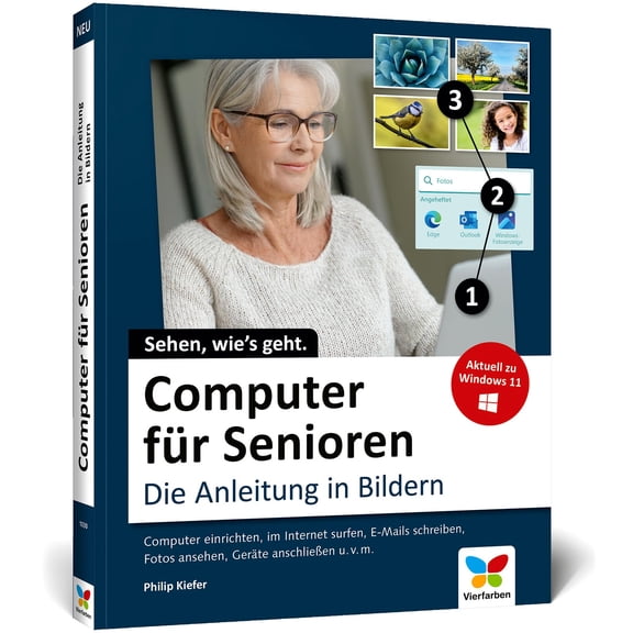 Philip Kiefer Computer für Senioren: Die Anleitung in Bildern. Schritt für Schritt (Paperback)