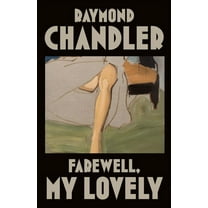 Philip Marlowe Novel Farewell, My Lovely, Book 2, (Paperback)
