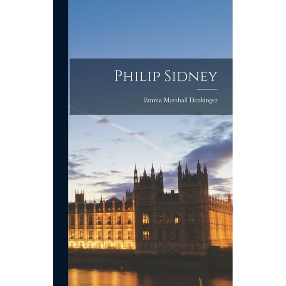 Philip Sidney, (Hardcover)