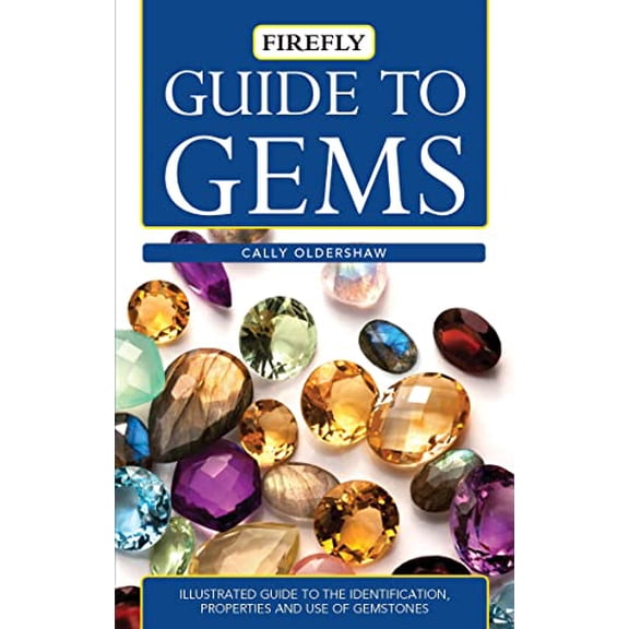 Pre-Owned Guide to Gems: Illustrated Guide to the Identification, Properties and Use of Gemstones (Paperback) 1552978141 9781552978146