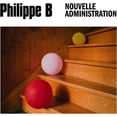 thumbnail image 1 of Philippe B - Nouvelle administration - Music & Performance - CD, 1 of 1