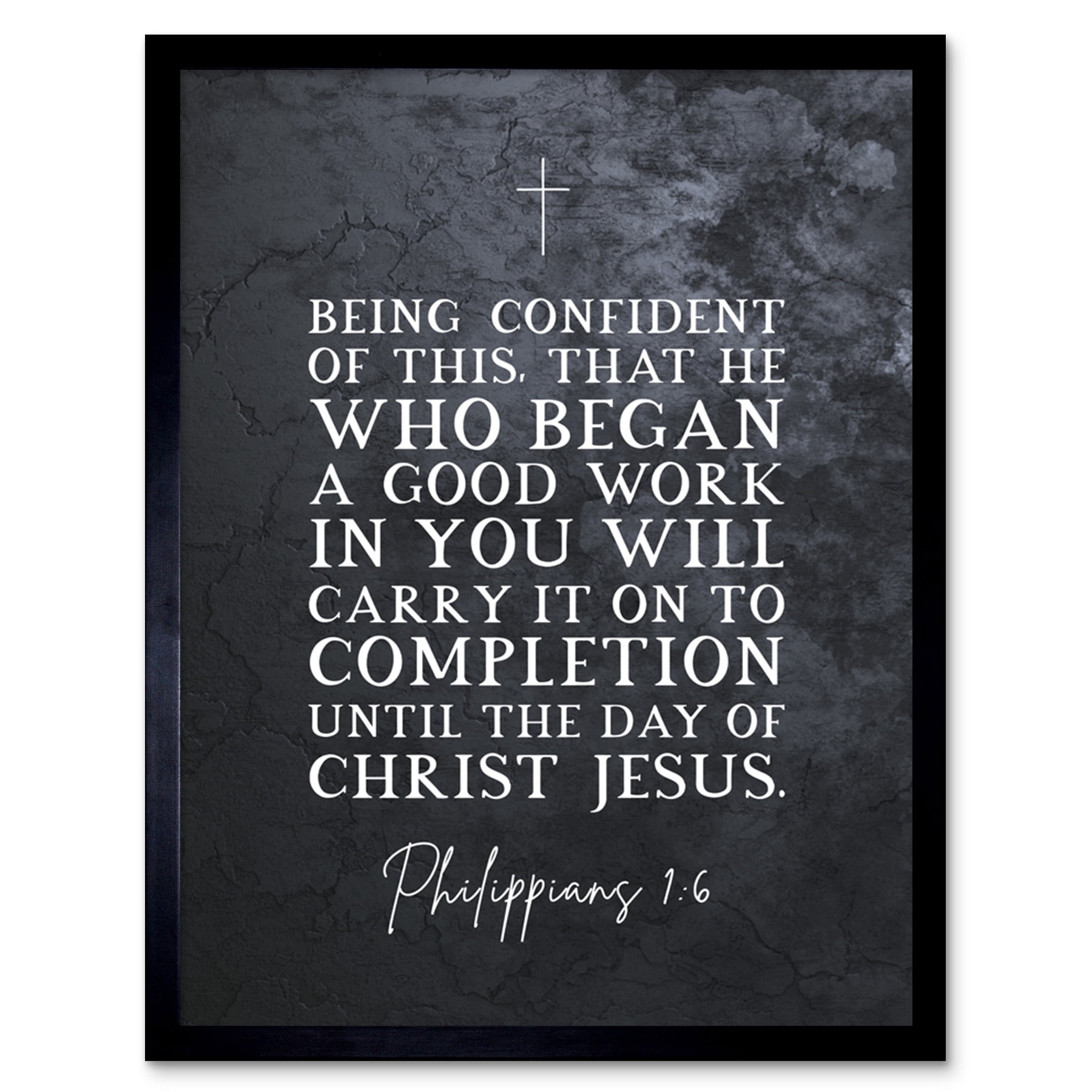 Philippians 1:6 He Who Began A good Work Carry it On Christ Jesus ...
