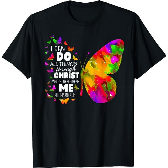 Philippians 4-13 Butterfly Christ Bible Verse Gift For Women T-Shirt Black Small