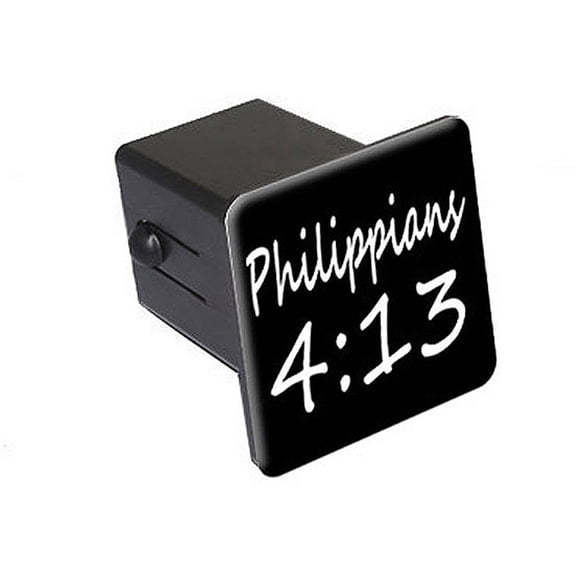 Philippians 4-13, Christian Bible Verse 2" Tow Trailer Hitch Cover Plug Insert