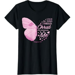 Womens Philippians 4:13 Christian Bible Verse Gift Butterfly Christ T-Shirt