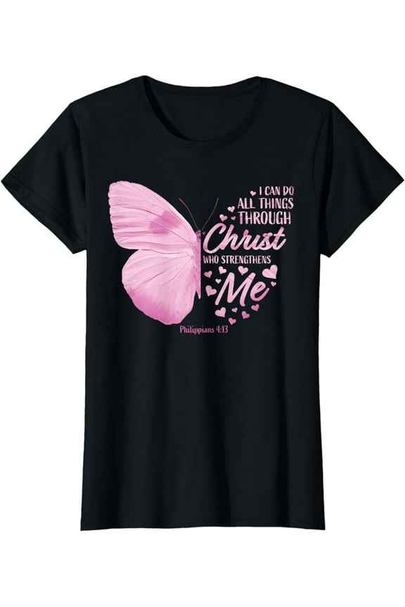 Philippians 4:13 Christian Bible Verse Gifts Women Butterfly T-Shirt