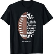 Philippians 413 Christian Football Funny Bible Verse Gift T-Shirt