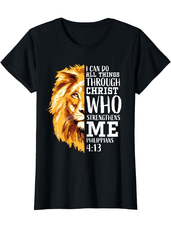 Philippians 4:13 Christian Verse Gifts Men Religious Lion T-Shirt