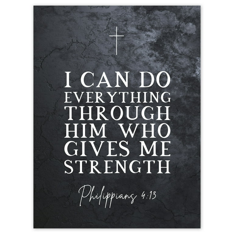 Philippians 4:13 Everything Through Him Who Gives Me Strength
