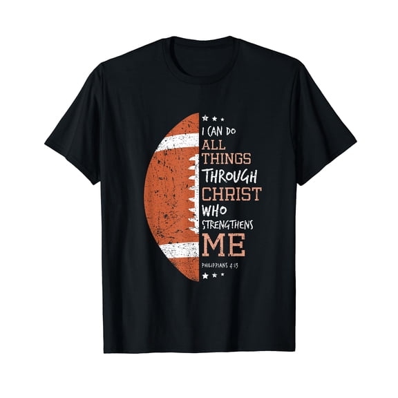 Philippians 4 13 I Can Do All Things Christian US Football T-Shirt