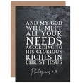thumbnail image 1 of Philippians 4:19 GOD Will Meet All Your Needs Christ Jesus Christian Bible Verse Quote Scripture Typography Sealed Greeting Card Plus Envelope Blank inside, 1 of 4