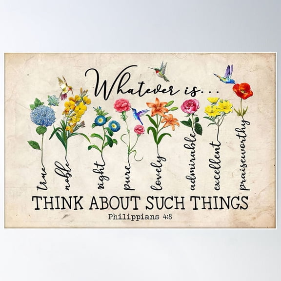 Philippians 4 8 Whatever Is True Noble Think About Such Things Bible Verse Wall Art Gift For Friend Vintage Poster Wall Art Modern Wall Decor For Living Room Bedroom