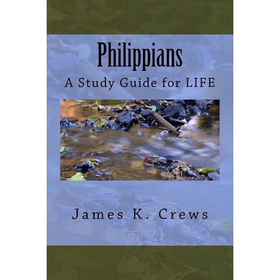 Philippians : A Study Guide for LIFE (Paperback)