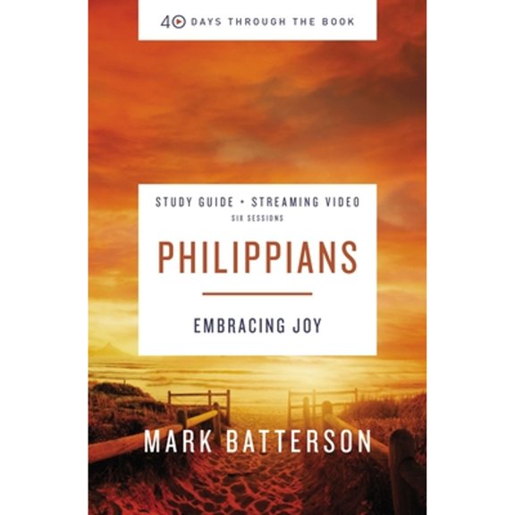 Pre-Owned Philippians Bible Study Guide Plus Streaming Video: Embracing Joy (Paperback) 0310125928 9780310125921