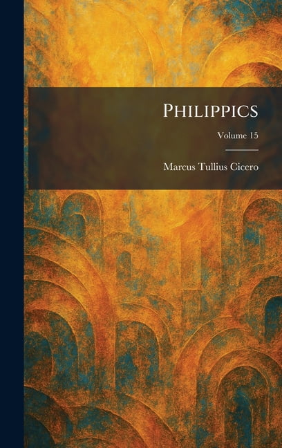 Philippics, (Hardcover)