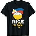Philippines Filipino Rice Is Life Filipino TShirt