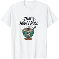 thumbnail image 1 of Philippines Lumpia Spring Roll T Shirt - Filipino Food Quote, 1 of 5
