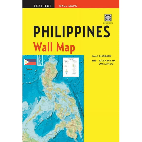 Philippines wall map second edition : scale: 1:1,750,000; unfolds to 40 x 27.5 inches (101.5 x 70 cm: 9780794607869