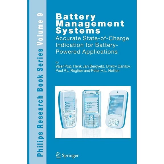 Philips Research Book Battery Management Systems: Accurate State-Of-Charge Indication for Battery-Powered Applications, Book 9, (Paperback)