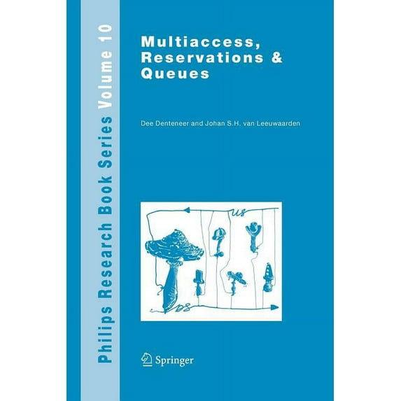 Philips Research Book Multiaccess, Reservations & Queues, Book 10, (Paperback)