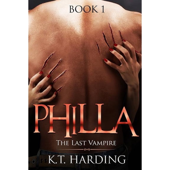 Philla: Philla: The Last Vampire (Paperback)