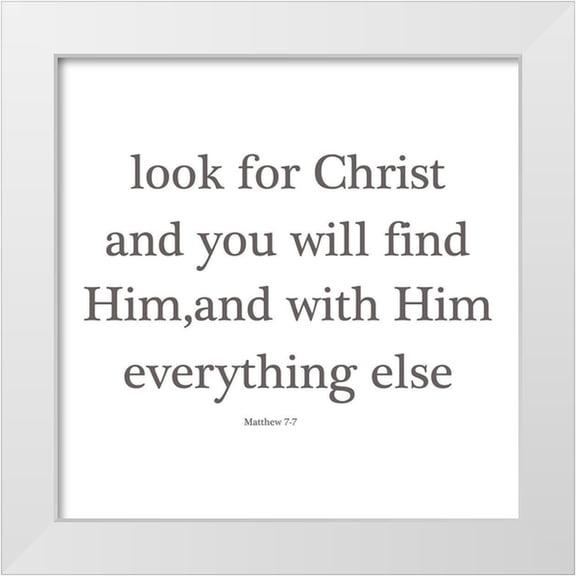 Phillip, Jamie 12x12 White Modern Wood Framed Museum Art Print Titled - Matthew 7-7