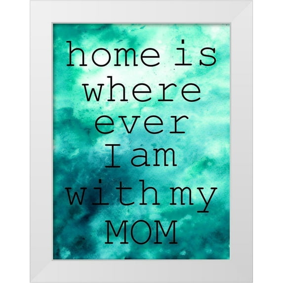 Phillip, Jamie 19x24 White Modern Wood Framed Museum Art Print Titled - My Mom