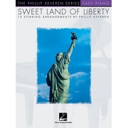Phillip Keveren Sweet Land of Liberty The Phillip Keveren Series Easy Piano National Federation of Music Clubs 2024-2028 Selection, Paperback