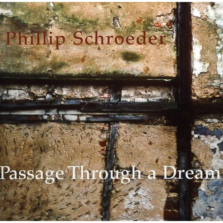 Phillip Schroeder - Passage Through a Dream - Music & Performance - CD