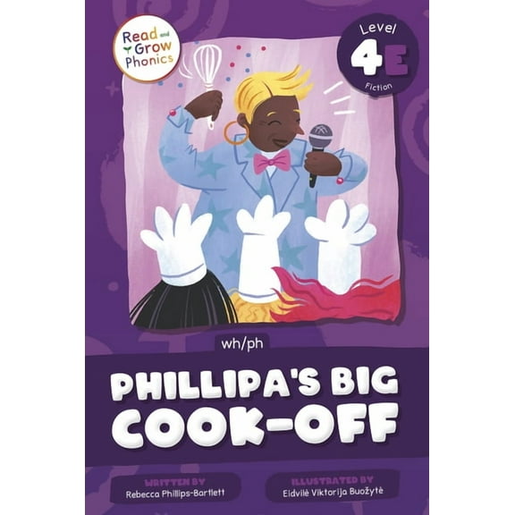 Phillipa's Big Cook-Off: Level 4e (Wh/Ph), (Hardcover)