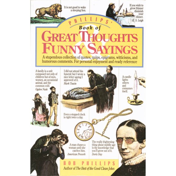 Pre-Owned Phillips' Book of Great Thoughts and Funny Sayings (Paperback) 0842350357 9780842350358