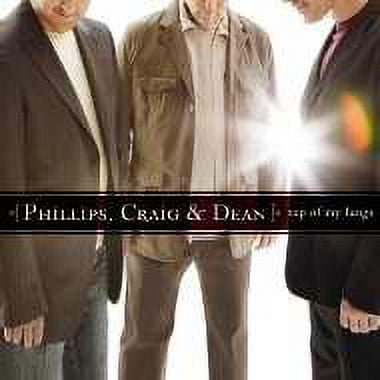 Phillips, Craig & Dean – Top Of My Lungs / INO Records Audio CD 2006 / 401224