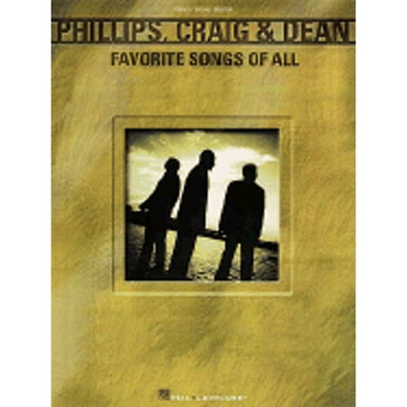 Pre-Owned Phillips Craig and Dean - Favorite Songs of All (Paperback) 0634001515 9780634001512