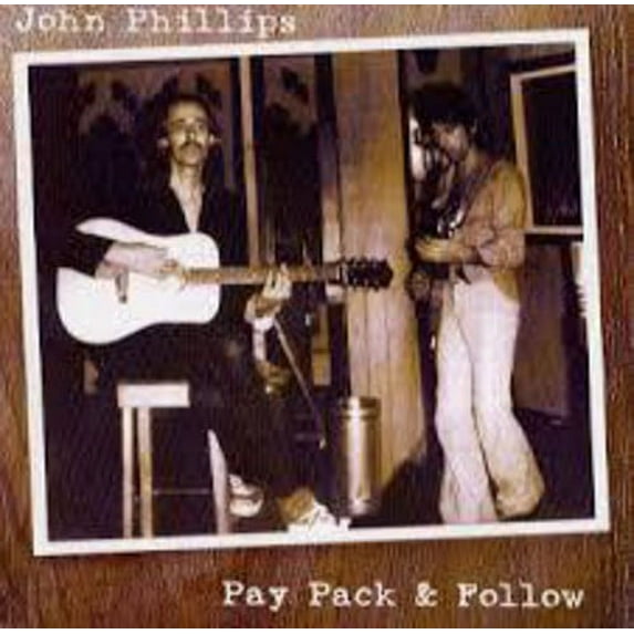 Phillips.John - Pay Pack & Follow - Music & Performance - CD