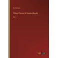 thumbnail image 1 of Phillips' Series of Reading Books : Part I (Paperback), 1 of 1