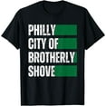 thumbnail image 1 of Philly City Of Brotherly Shove American Football Quarterback T-Shirt, 1 of 3