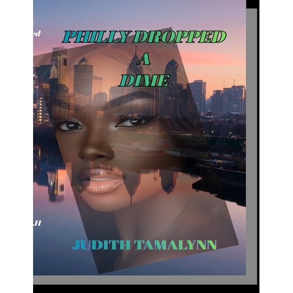 Philly Dropped a Dime, (Paperback)
