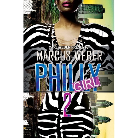 Philly Girl 2: Carl Weber Presents (Paperback)