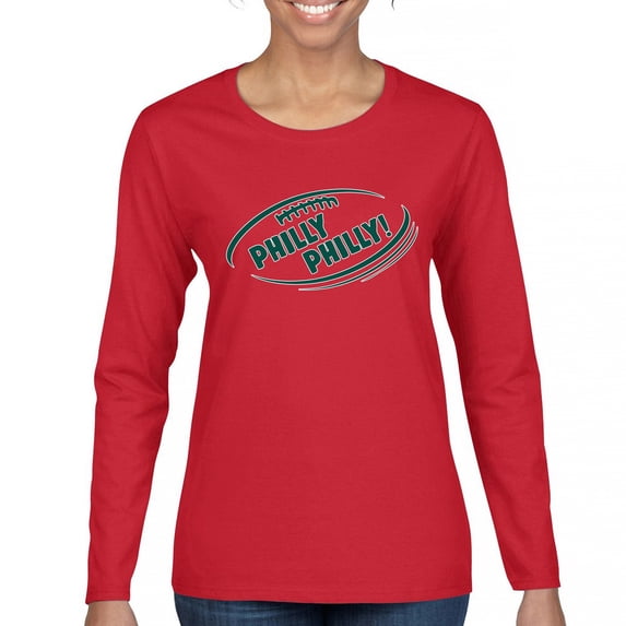 Philly Philly Funny Women's Long Sleeve T-shirt Philadelphia Fan Football League Ball Game Champs City of Brotherly Love