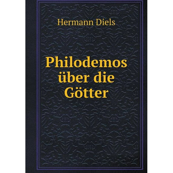 Philodemos Über Die Götter (Paperback)