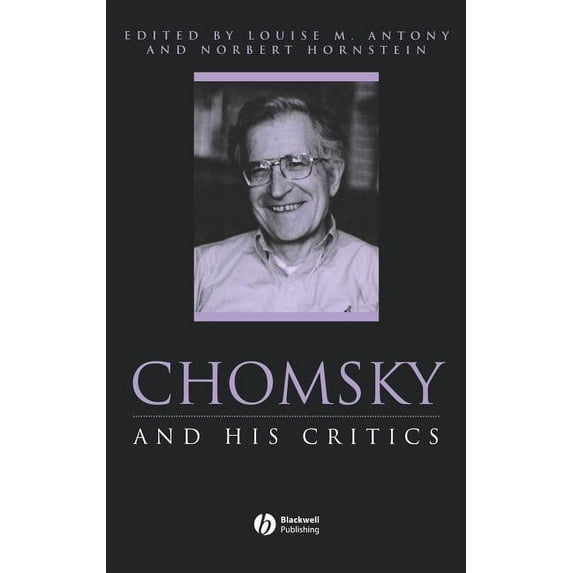 Philosophers and Their Critics Chomsky and His Critics, (Hardcover)
