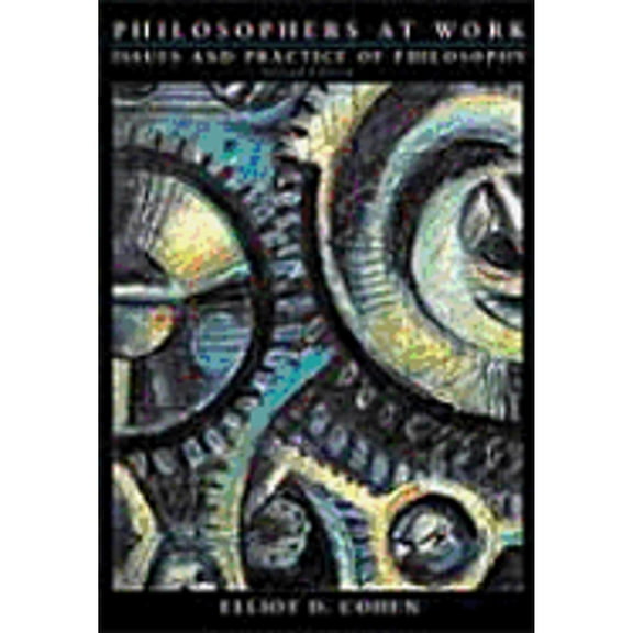 Pre-Owned Philosophers at Work: Issues and Practice of Philosophy, 9780155055995, 0155055992, Paperback, 2 edition