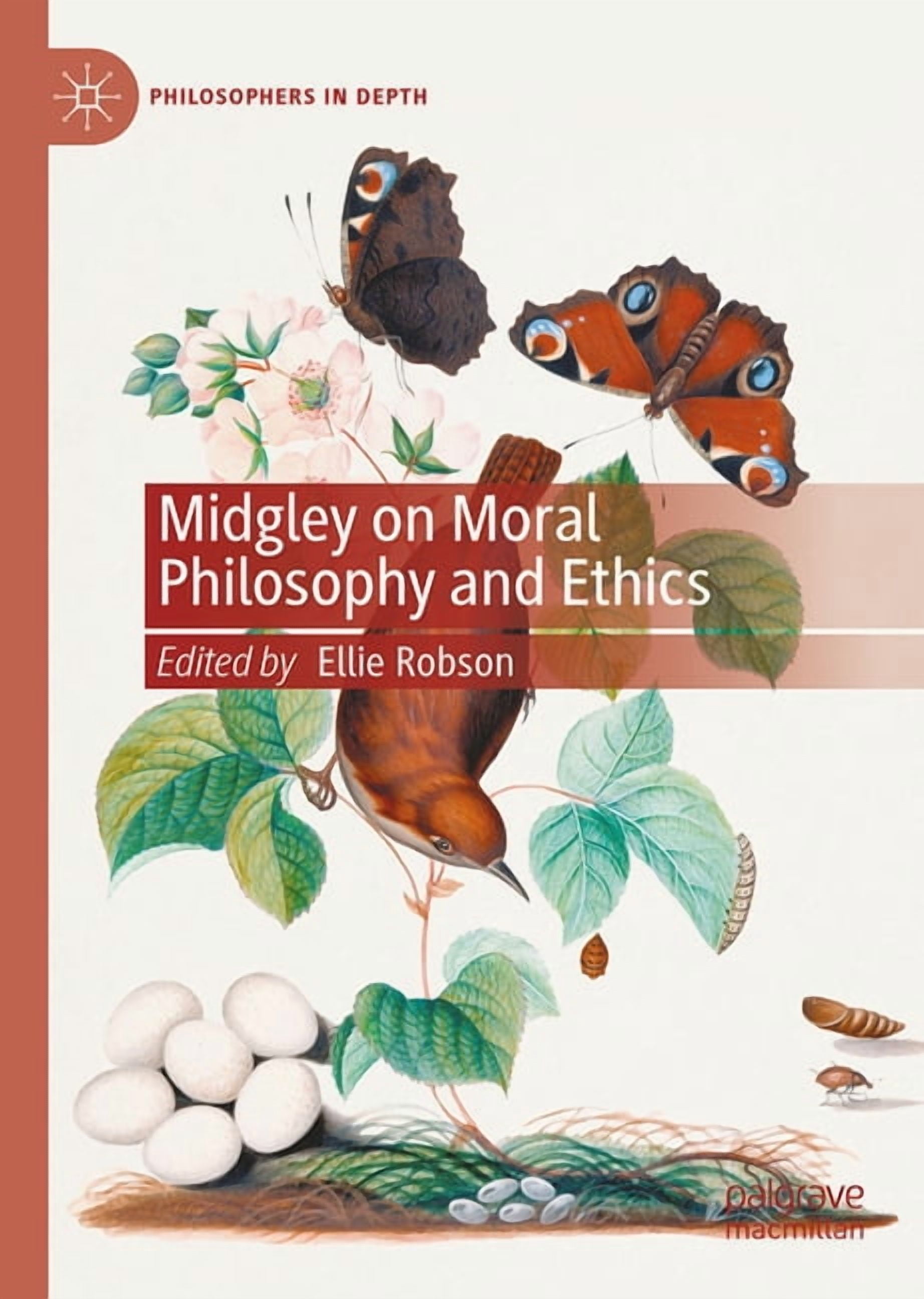 Philosophers in Depth Midgley on Moral Philosophy and Ethics, (Hardcover)